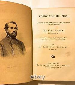 Mosby and His Men Renowned Partisan Ranger Confederate CSA Civil War Southern