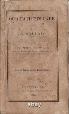 Mrs Mary Sewell, Wright / Our Father's Care A Ballad 1864 Civil War