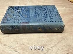 OLD Deeds Of Daring By Both Blue And Gray Kelsey 1883 GREAT CIVIL WAR 1st Ed