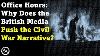 Office Hours Why Does The British Media Push The Civil War Narrative