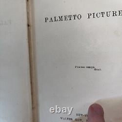 Palmetto Pictures 1863 Pub Walter Low Antique Civil War Era Poetry Yale Country