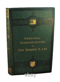 Personal Reminiscences of GEN. ROBERT E. LEE 1875 Civil War Veterans book