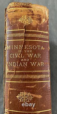 RARE 1890 Minnesota in the Civil War and Indian War 1861-1865 Book1st Edition