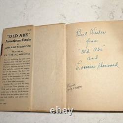 RARE 1946 SIGNED First Edition Old Abe American Eagle Lorraine Sherwood DJ A