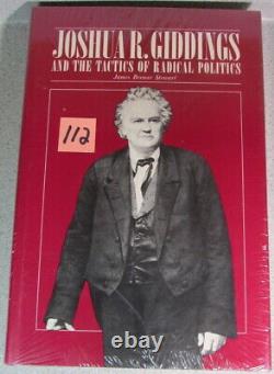 RARE NOS Stewart US CIVIL WAR Joshua R. Giddings Tactics Radical Politics NEW NR