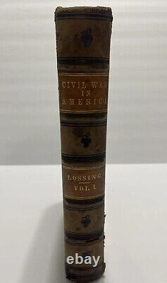 Rare Benson J. Lossing's''Pictorial History of the Civil War in The United