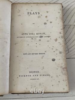 Rare and Antique, Plays By Anna Cora Mowatt 1855 Hardcover Pre Civil War