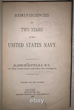 SIGNED, 1881, 1st, AMERICAN CIVIL WAR, JOHN BATTEN, REMINISCENCES IN THE US NAVY