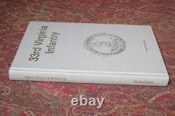 SIGNED 33rd VIRGINIA INFANTRY FIRST EDITION ONLY 1000 PRINTED CIVIL WAR