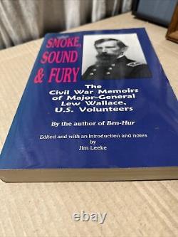 SMOKE, SOUND AND FURY THE CIVIL WAR MEMOIRS OF By Lew Wallace Excellent