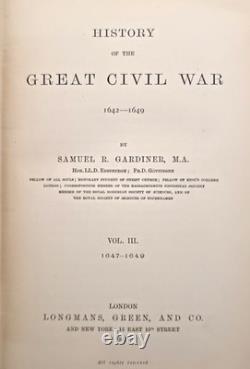 Samuel R Gardiner History of the Great Civil War 1642-1649 3 Vols 1st Ed