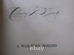 Scarce Early Antique 1888 Civil War Book, A WAR-TIME WOOING, Capt. Charles King