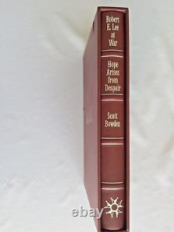 Scott Bowden, Robert E. Lee at War, Hope Arises from Despair Civil War Militar