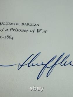 Signed 1964 Prisoner Of War R. Henderson Shuffler UT Press Texas Civil War HCDJ
