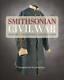 Smithsonian Civil War Inside The National Collection Hardcover Good
