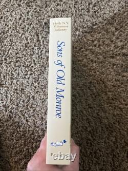 Sons of Old Monroe A Regimental History of Patrick O'Rorke's 140th NY Volunteer