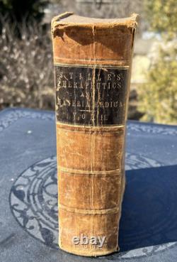 Stille's Therapeutics and Materia Medica Vol II Pre Civil War Medical Book