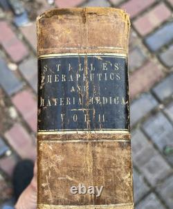 Stille's Therapeutics and Materia Medica Vol II Pre Civil War Medical Book