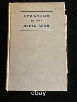 Strategy In The Civil War By Barron Deaderick 1946 book owned Douglas C Jones