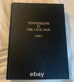 TENNESSEANS IN THE CIVIL WAR, Confederate & Union Units, 2 Vols