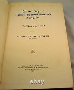 THE ARTILLERY OF NATHAN BEDFORD FORREST'S CAVALRY 1909 First Edition Civil War