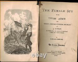 THE FEMALE SPY OF THE UNION ARMY, Edmonds, Civil War Military Nurse Battlefields