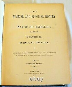 THE MEDICAL AND SURGICAL HISTORY OF THE CIVIL WAR Part 2 Vol II Illustrated 1877