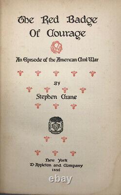 THE RED BADGE OF COURAGE, by Stephen Crane 1896 Civil War Early printing