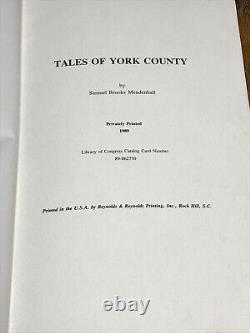 Tales Of York County, South Carolina Revolutionary War, Civil War, Crime, RARE