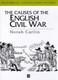 The Causes Of The English Civil War Historical Association Stud
