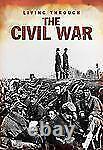 The Civil War (Living Through) Paperback By Rees, Bob GOOD