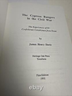 The Cypress Rangers In The Civil War Experience 85 Confederate Cavalrymen Signed