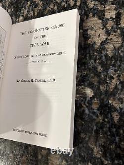 The Forgotten Cause Of The Civil War By Lawrence R. Tenzer