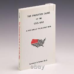 The Forgotten Cause of the Civil War A New Look at the by Lawrence R. Tenzer