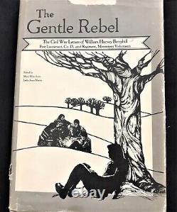The Gentle Rebel The Civil War Letters of William Harvey Berryhill