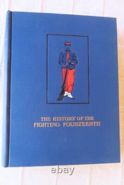 The History of the Fighting Fourteenth NY State Civil War Militia 1861-1911