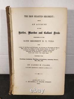 The Iron Hearted Regiment rare Civil War 1st edition 1865