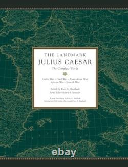 The Landmark Julius Caesar The Complete Works Gallic War, Civil War, Alexa