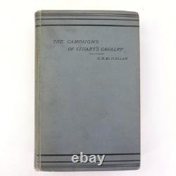 The Life and Campaigns of Major-General J. E. B. Stuart with MAPS 1885 Civil War