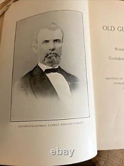 The Old Guard In Gray 1897 First Edition. Very Goo Condition CIVIL War South
