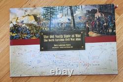 The Old North State at War The North Carolina Civil War Atlas Mark Moore