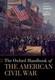 The Oxford Handbook Of The American Civil War By Lorien Foote (english) Hardcove