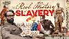 The Real History Of Slavery Full Documentary