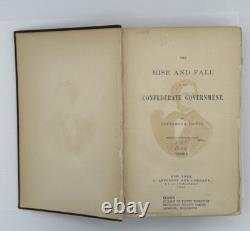 The Rise and Fall of the Confederate Government by Jefferson Davis, 1st ed, 1881