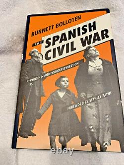 The Spanish Civil War Revolution and Counterrevolution by Burnett Bolloten 1991