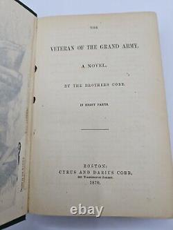The Veteran of the Grand Army by the Brothers Cobb Rare 1870 Novel