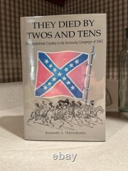 They Died By Twos And Tens by Kenneth Hafendorfer