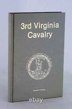 Thomas Nanzig 1989 3rd Virginia Cavalry Civil War Regimental History Series HC