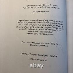 Thomas O Seaver And The 3rd Vermont Infantry, Poirier, CIVIL War, Union, Old Brigade