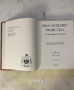 Thomas S Dickey / Field Artillery Projectiles of the American Civil War SIGNED